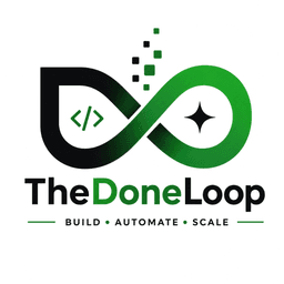 TheDoneLoop - Build • Automate • Scale